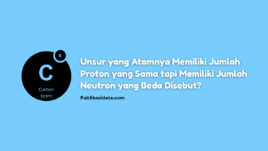 Unsur yang Atomnya Memiliki Jumlah Proton yang Sama tapi Memiliki Jumlah Neutron yang Beda